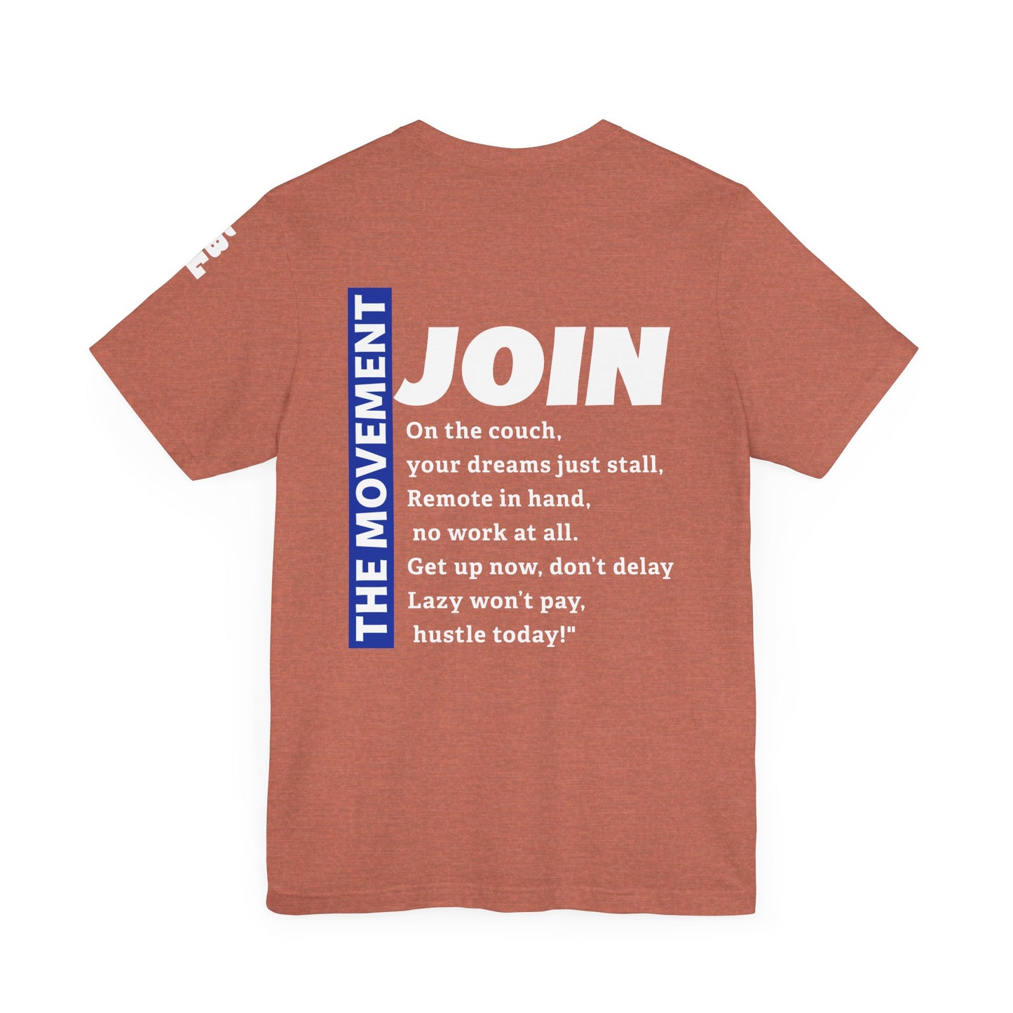 STOP BEING LAZY "JOIN THE MOVEMENT" T-SHIRTS