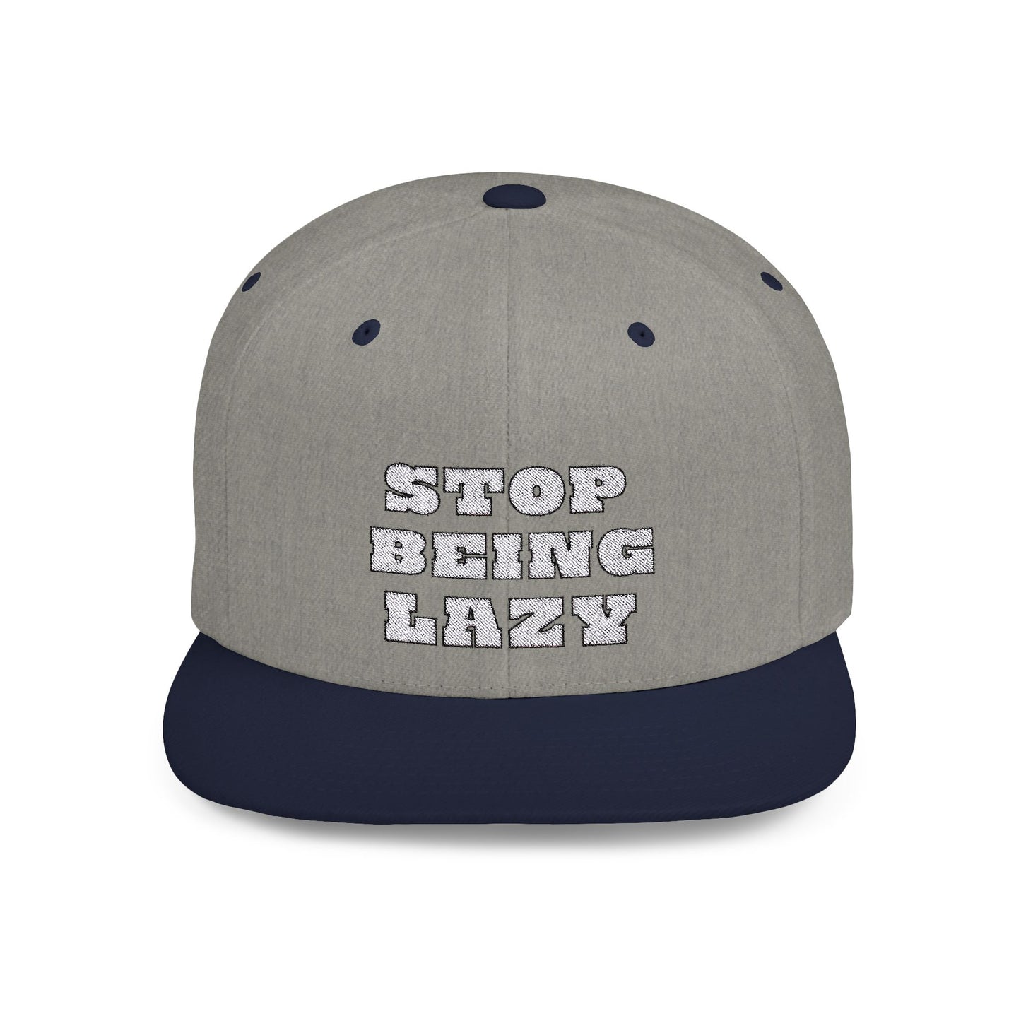 STOP BEING LAZY "HUSTLE CAP"