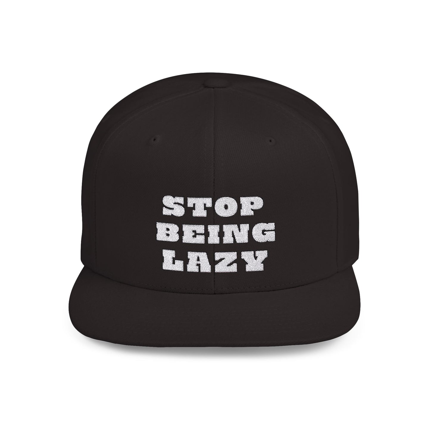 STOP BEING LAZY "HUSTLE CAP"