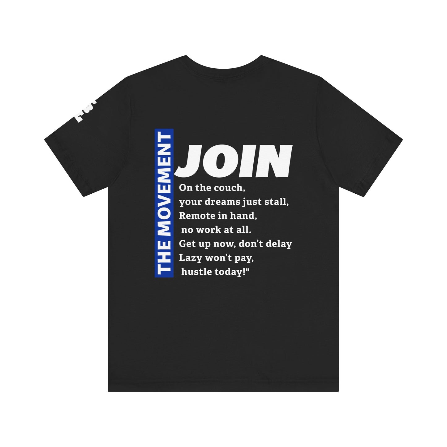 STOP BEING LAZY "JOIN THE MOVEMENT" T-SHIRTS