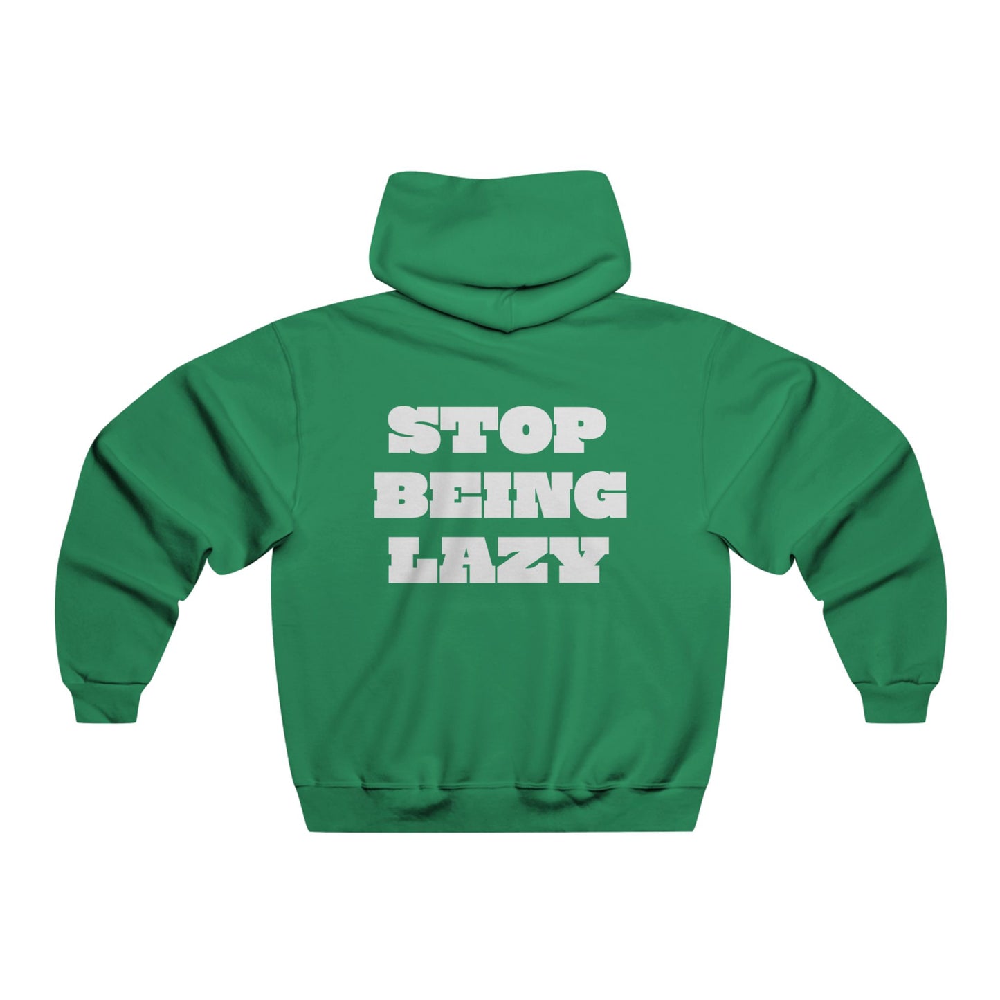 STOP BEING LAZY "HUSTLE HOODIE"