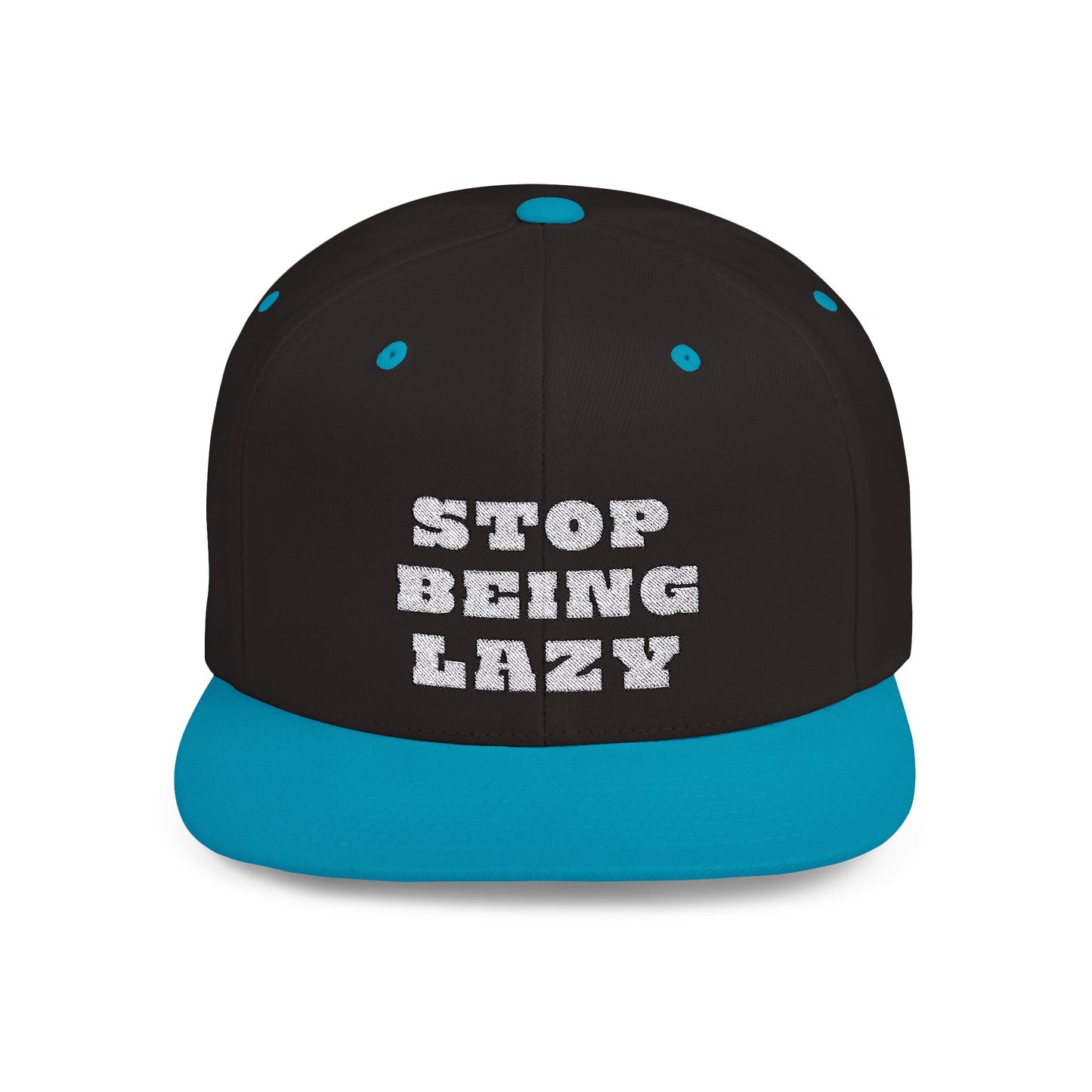 STOP BEING LAZY "HUSTLE CAP"