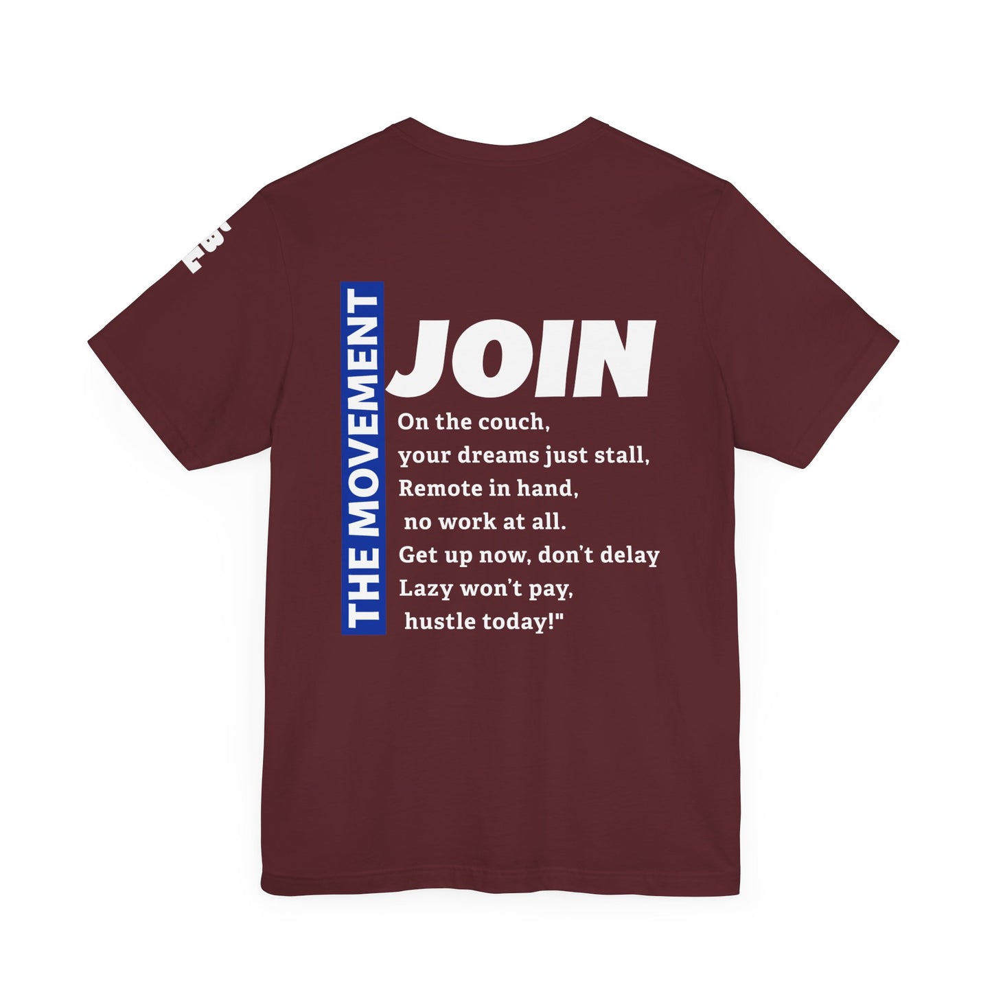 STOP BEING LAZY "JOIN THE MOVEMENT" T-SHIRTS