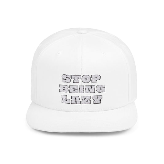 STOP BEING LAZY "HUSTLE CAP"